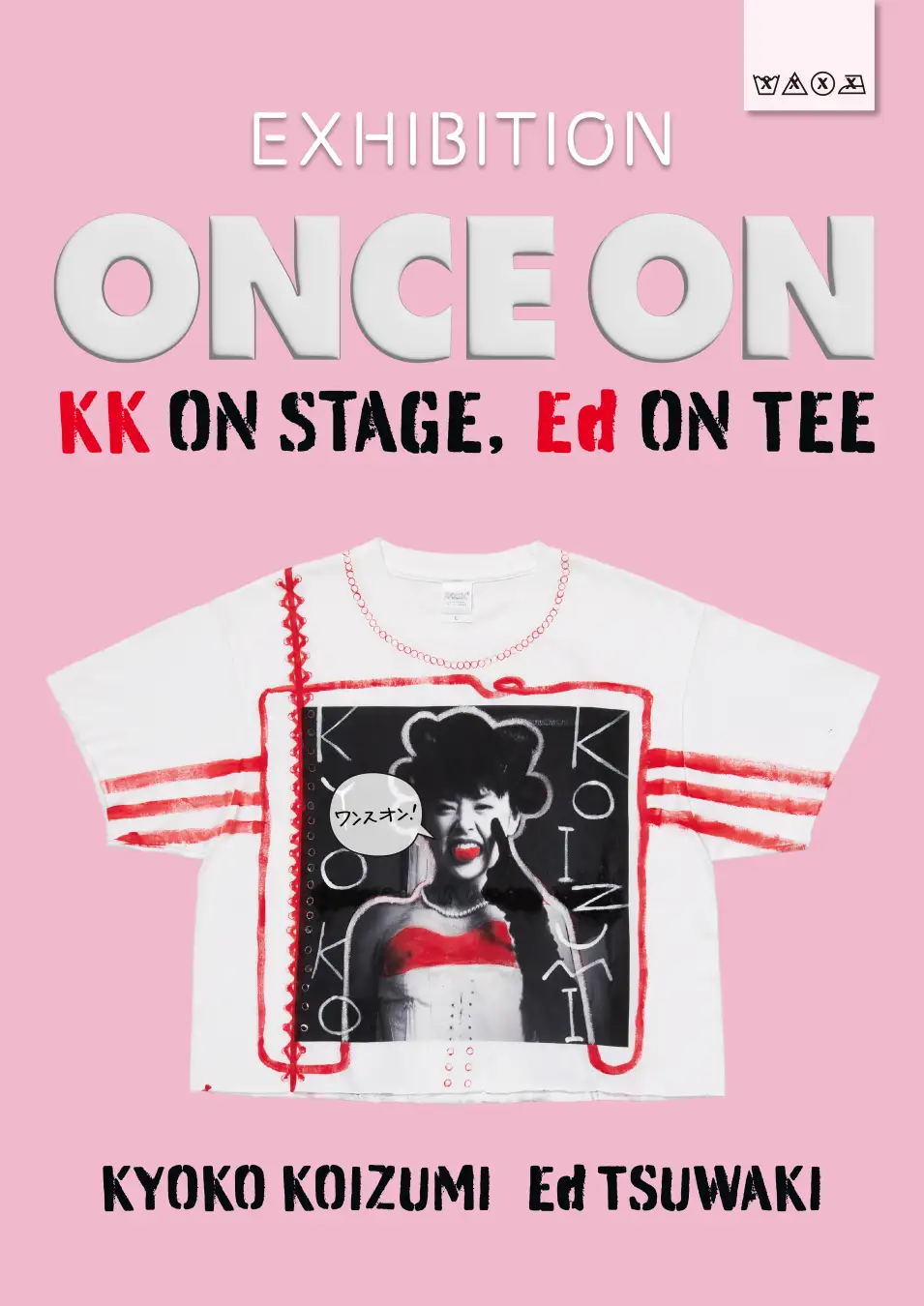 EXHIBITION「ONCE ON – KK ON STAGE, Ed ON TEE -」|9月19日(土)〜30日(水)代々木・TEN10 STUDIOで開催!小泉今日子が纏ったEd TSUWAKIのアートTEE全33点を展示
