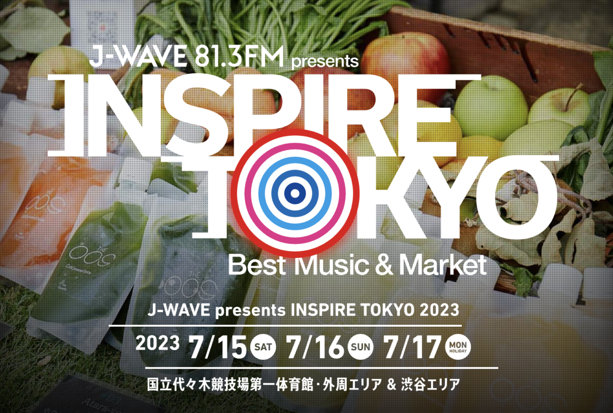 J-WAVE presents INSPIRE TOKYO